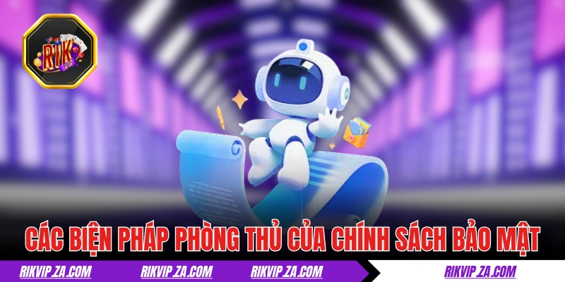 Các biện pháp phòng thủ tân tiến của chính sách bảo mật